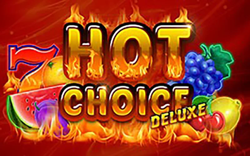 Wykorzystaj najlepsze taktyki w slocie Hot Choice Deluxe od kasyna 888Starz.